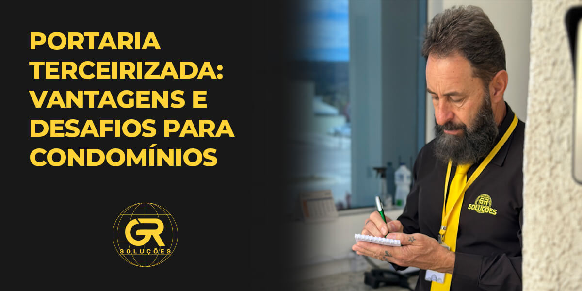 Capa Portaria Terceirizada: Vantagens e Desafios para Condomínios